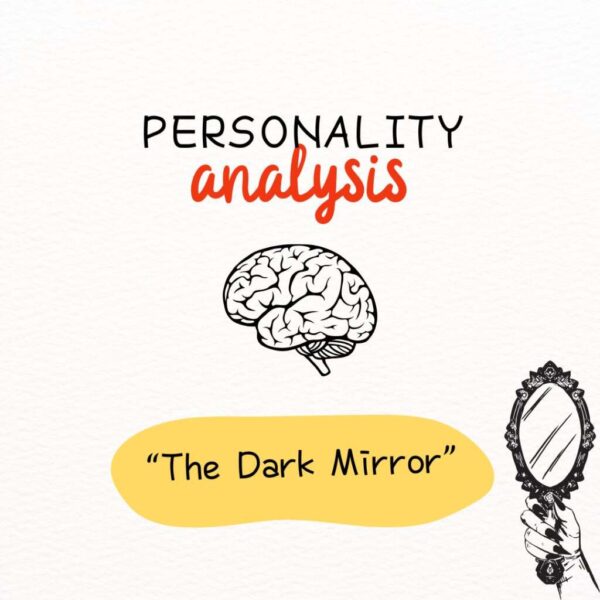 The Dark Mirror Test